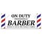 Signmission On Duty Professional Barber Banner Concession Stand Food Truck Single Sided B-96-30122 - alternate 1